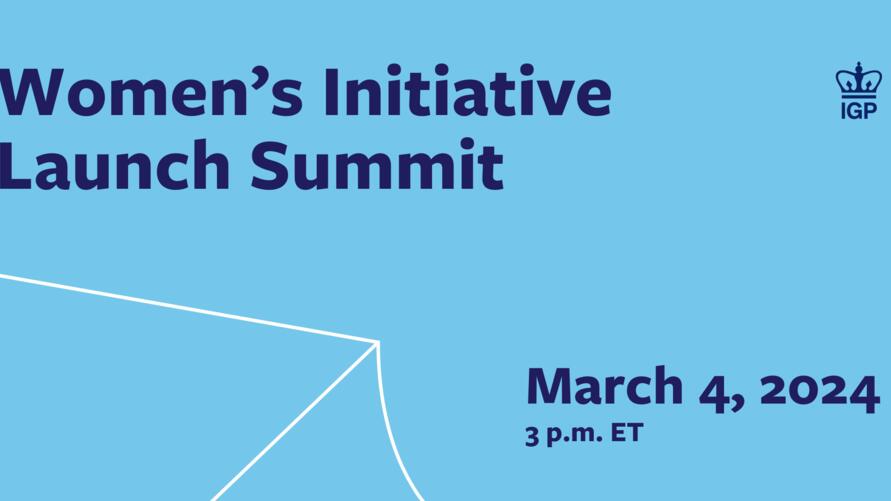 IGP Women's Initiative Launch Summit Columbia SIPA